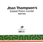 کتاب جان تامسون، آسان ترین دوره آموزش پیانو، جلد 2 نشر نای و نی